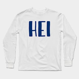 Hei - Hello in Finland Long Sleeve T-Shirt